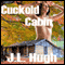 Cuckold Cabin