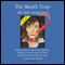The Mouth Trap: The Butt Stops Here! Low-Carb Edition