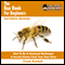 The Bee Book for Beginners: An Apiculture Starter or How to Be a Backyard Beekeeper and Harvest Honey from Your Own Bee Hives