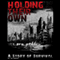 Holding Their Own: A Story of Survival