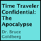 Time Traveler Confidential: The Apocalypse