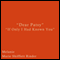 Dear Patsy: If Only I Had Known You