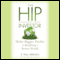 The HIP Investor: Make Bigger Profits by Building a Better World