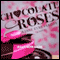 Chocolate Roses