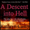 A Descent into Hell: The True Story of an Altar Boy, a Cheerleader, and a Twisted Texas Murder