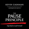 The Pause Principle: Step Back to Lead Forward