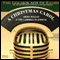 'A Christmas Carol' by PDQ AudioWorks, Narrated by Orson Welles