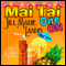 Mai Tai One On