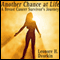 Another Chance at Life: A Breast Cancer Survivor's Journey