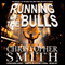 Running of the Bulls: A Wall Street Thriller