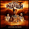 The First Pharaoh: The First Dynasty, Book 1