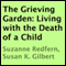 The Grieving Garden: Living with the Death of a Child