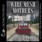 Wire Mesh Mothers