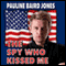 The Spy Who Kissed Me