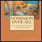 Dominion Over All: A Zak Bates Eco Adventure