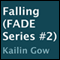 Falling: Fade, Book 2