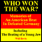 Who Won the War? Memories of an American Army Brat in Defeated Germany, Including 'The Beating of a Young Jew'