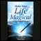 Make Your Life Magical: Creating Wealth from Within