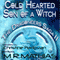Cold Hearted Son of a Witch: Dragoneers Saga, Book 2