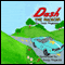 Dash the Racecar: In the Race of a Lifetime