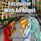 Encounter with an Angel: He Always Paved My Way