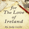 For the Love of Ireland