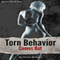 Torn Behavior Comes Out: Book One of the Torn Behavior Trilogy