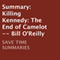 Summary: Killing Kennedy: The End of Camelot