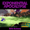 Exponential Apocalypse