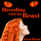 Breeding with the Beast: M-F Monster Breeding Erotica