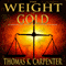 The Weight of Gold