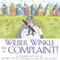 Wilber Winkle Has a Complaint