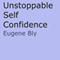 Unstoppble Self Confidence