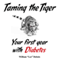 Taming the Tiger: Your First Year with Diabetes