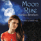 Moon Rise: Unbidden Magic, Book 2