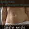 Love, Lust and Vampire Orgies: A Paranormal Vampire Erotic Fantasy