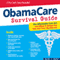 ObamaCare Survival Guide