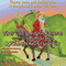 The Uncommon Sense of the Immortal Mullah Nasruddin: Stories, Jests, and Donkey Tales of the Beloved Persian Folk Hero