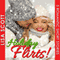 Holiday Flirts! 5 Romantic Short Stories: The Flirts! Short Stories Collections