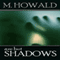 Are But Shadows