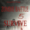 Zombie Battle 5: Survive