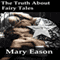 The Truth About Fairy Tales: Heart of Texas, Book 2