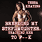 Breeding My Stepdaughter: Teaching Her to F--k (Taboo Sex Erotica)