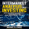 Intermarket Analysis and Investing: Integrating Economic, Fundamental, and Technical Trends