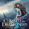 Cursed by Diamonds: A Dance with Destiny, Book 1