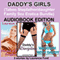 Daddy's Girls: Taboo Stepfather/Daughter Family Sex Erotica Bundle