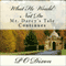 What He Would Not Do: Mr. Darcy's Tale Continues