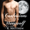 Confessions of a Werewolf: BBW Paranormal Erotic Romance, Werewolves & Curves