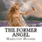 The Former Angel: A Children's Tale
