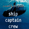 Ship Captain and Crew